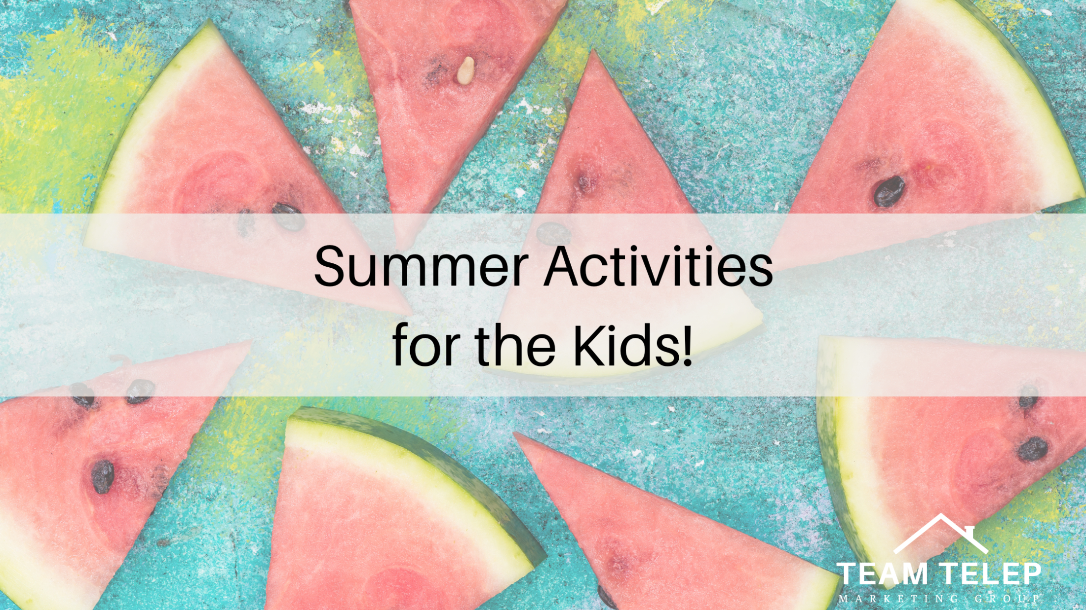 Summer Activities for the Kids